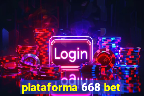 plataforma 668 bet